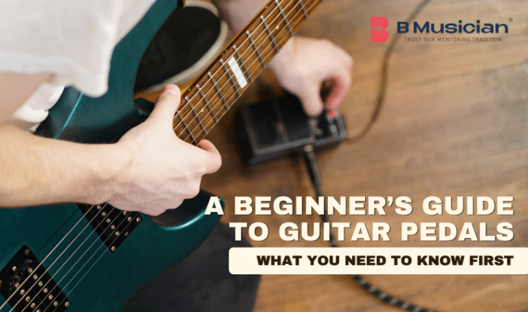 Beginner’s Guide to Guitar Pedals What to Know First