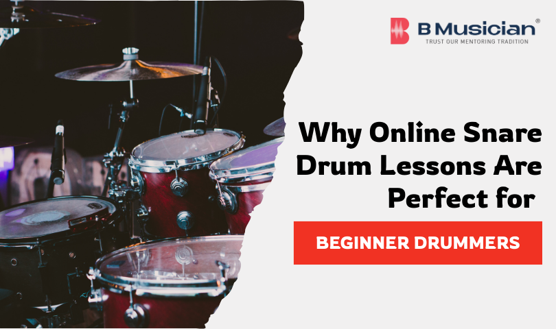 Online Snare Drum Lessons Are Ideal for Beginners