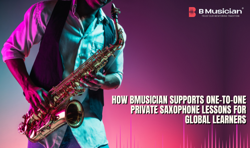 One-to-One Private Saxophone Lessons Online - BMusician
