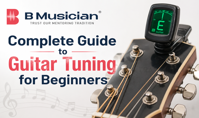 Complete Guide to Guitar Tuning for Beginners