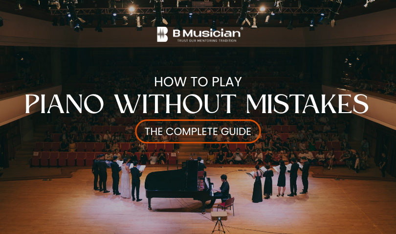 How to Play Piano Without Mistakes - Complete Guide
